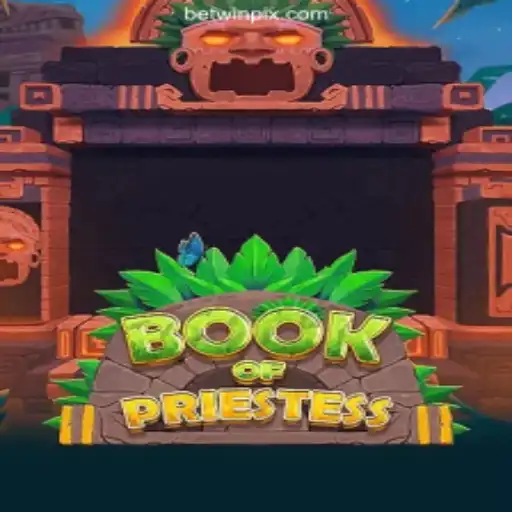 Exploring the Enchanting World of BookOfPriestess on WINPIX.win: Brazil's Premier Online Casino Platform